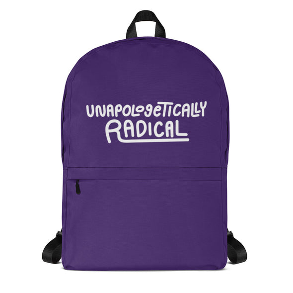 Unapologetically Radical Backpack