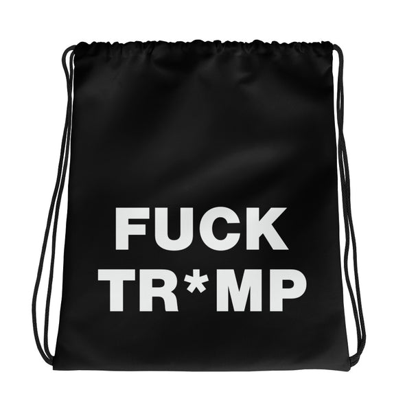 Fuck Tr*mp Drawstring Bag