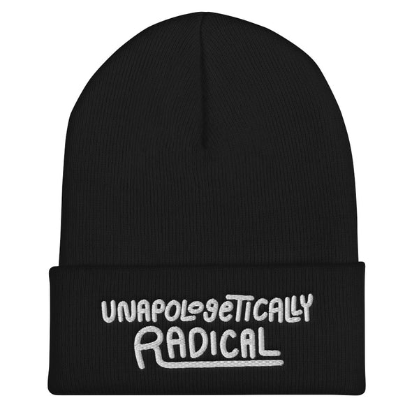 Unapologetically Radical Beanie