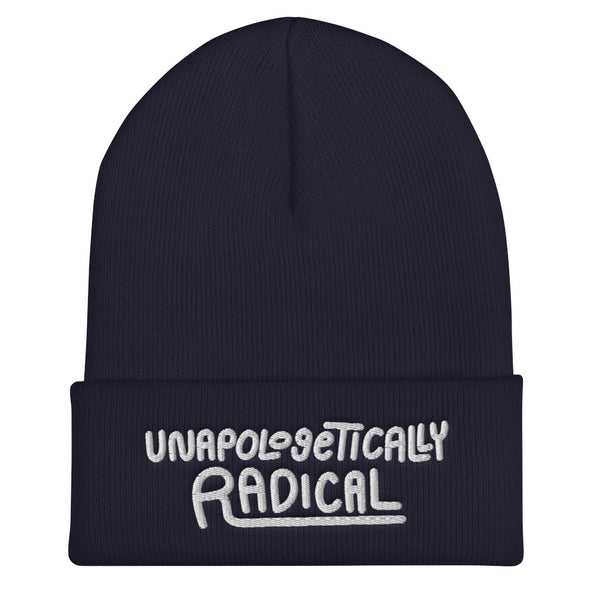 Unapologetically Radical Beanie