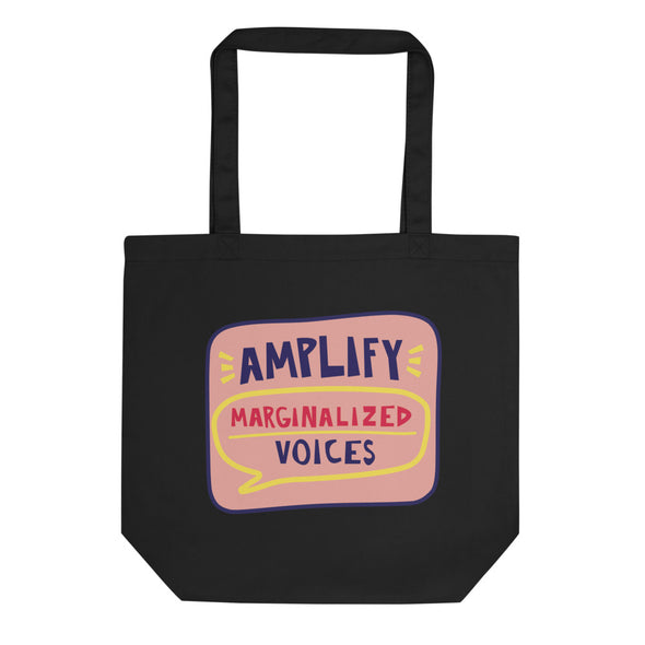 Amplify Marginalized Voices Eco Tote