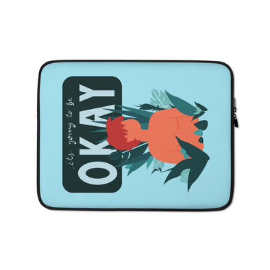 It's Going to Be Okay Laptop Sleeve