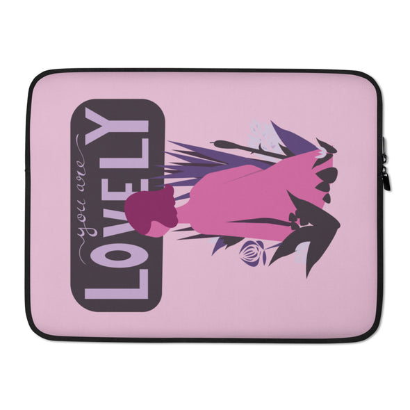 You are Lovely Laptop Sleeve
