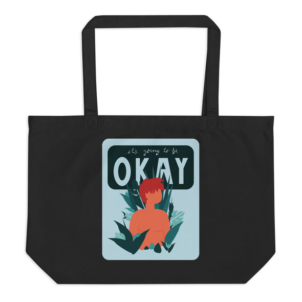 It's Going to Be Okay Large Eco Tote