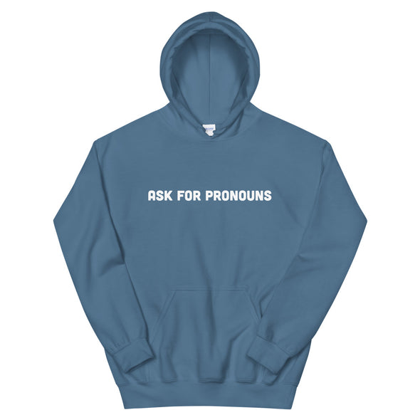 Ask for Pronouns Unisex Hoodie
