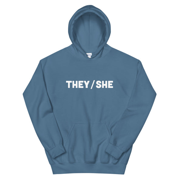They/She Unisex Hoodie