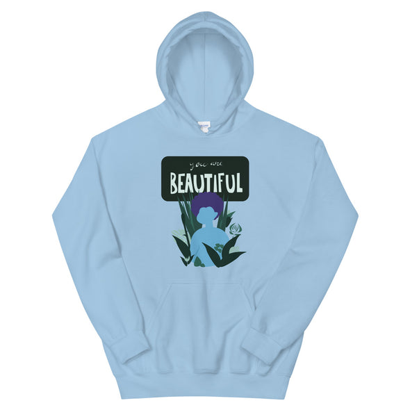 You Are Beautiful Unisex Hoodie