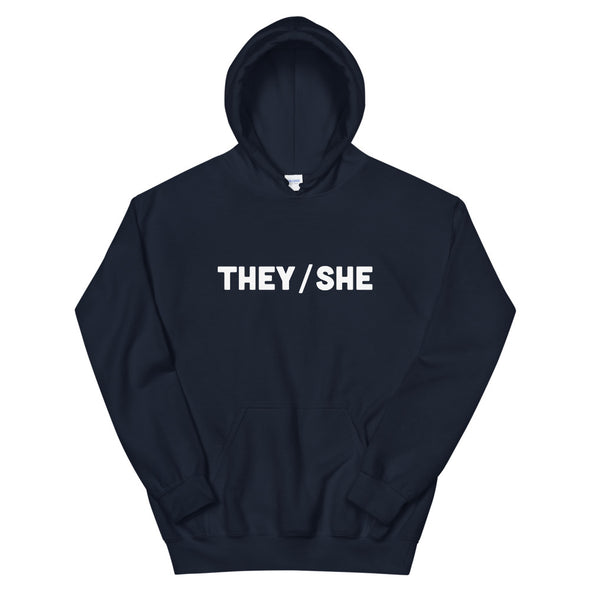 They/She Unisex Hoodie