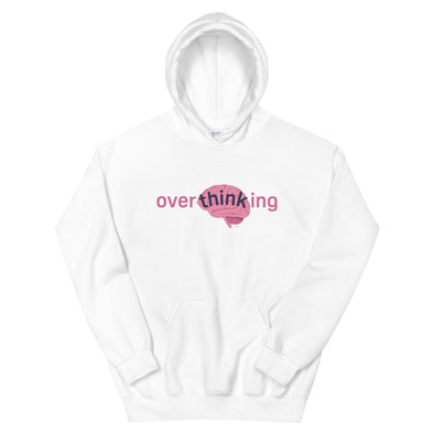 Overthinking Unisex Hoodie