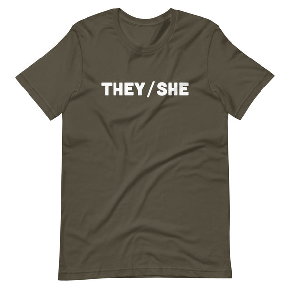 They/She Unisex T-Shirt