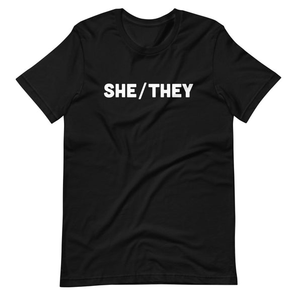 She/They Unisex T-Shirt