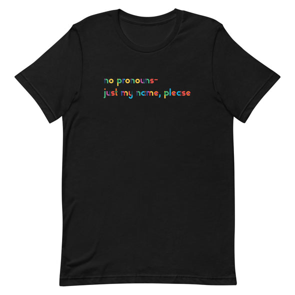 No Pronouns Rainbow T-Shirt