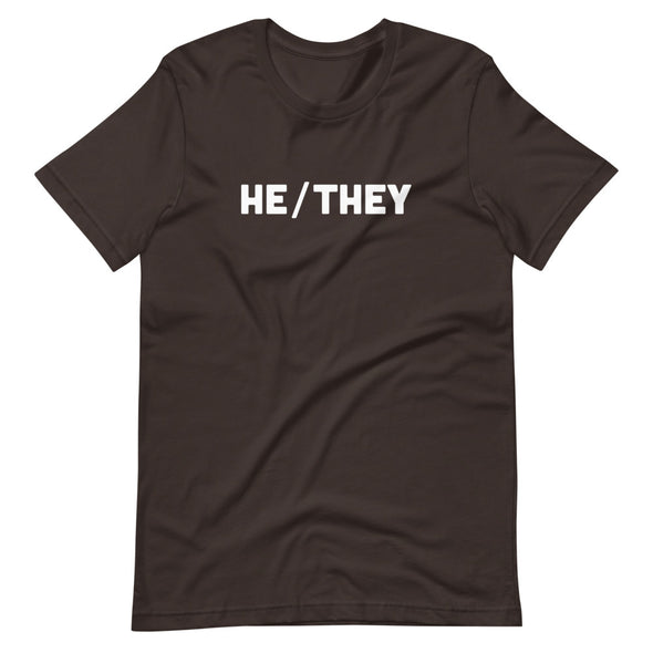 He/They Unisex T-Shirt