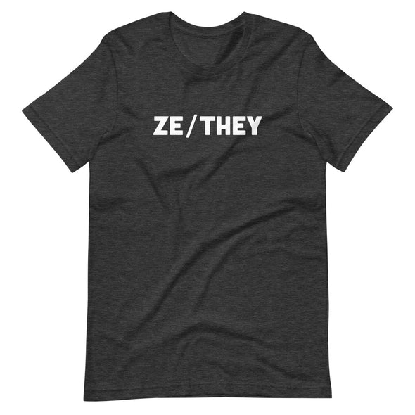 Ze/They Unisex T-Shirt