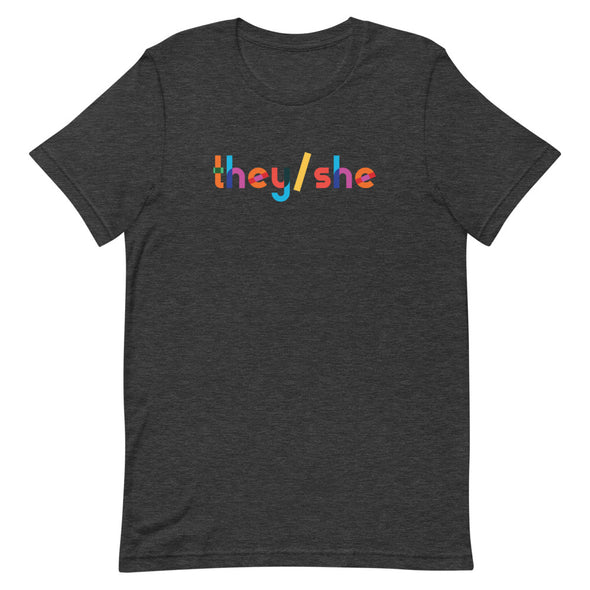 They/She Rainbow T-Shirt