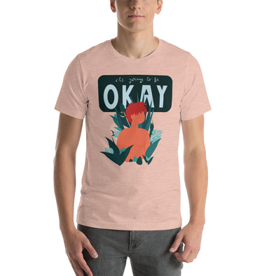 It's Going to Be Okay Unisex T-Shirt