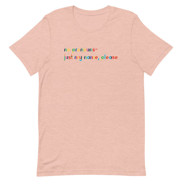 No Pronouns Rainbow T-Shirt