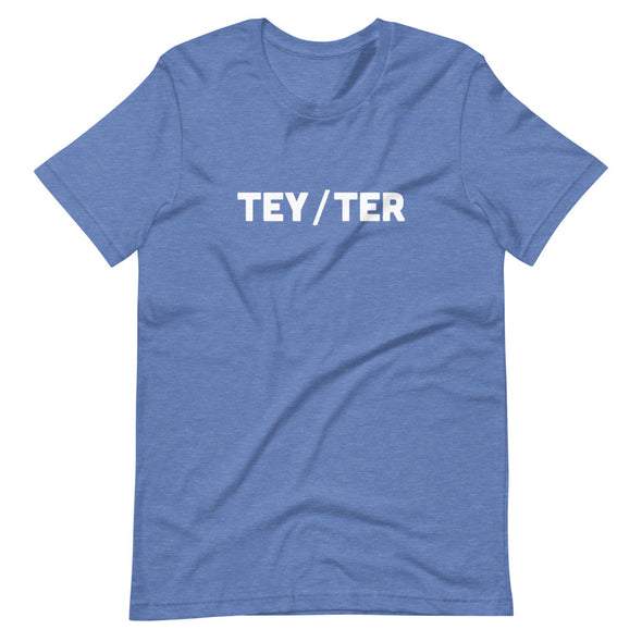 Tey/Ter Unisex T-Shirt
