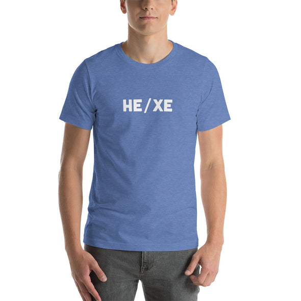 He/Xe Unisex T-Shirt